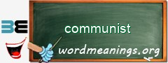 WordMeaning blackboard for communist